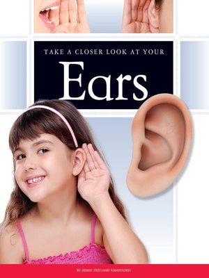 cover image of Take a Closer Look at Your Ears
